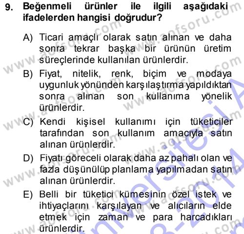 Genel İşletme Dersi 2013 - 2014 Yılı (Final) Dönem Sonu Sınav Soruları 9. Soru