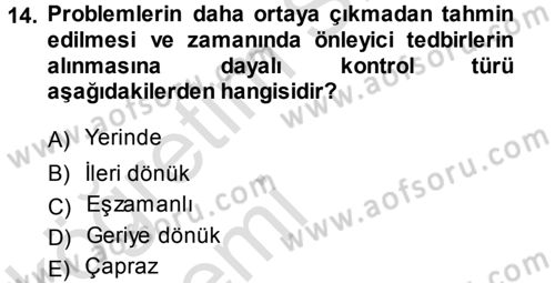 Genel İşletme Dersi 2013 - 2014 Yılı Tek Ders Sınav Soruları 14. Soru