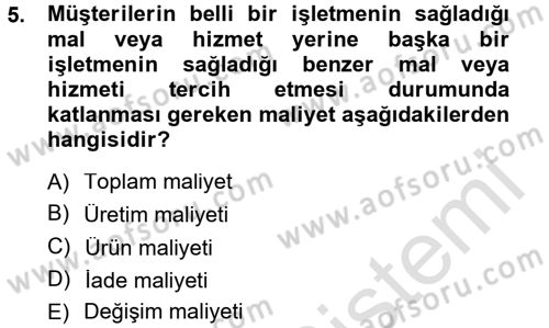 Genel İşletme Dersi 2013 - 2014 Yılı Tek Ders Sınav Soruları 5. Soru