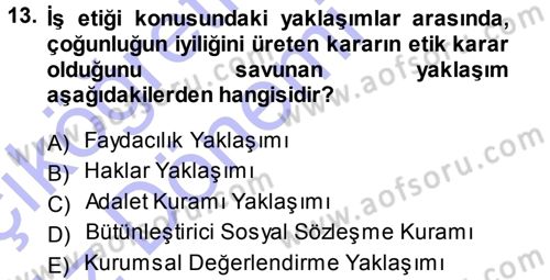 Genel İşletme Dersi 2014 - 2015 Yılı (Vize) Ara Sınav Soruları 13. Soru