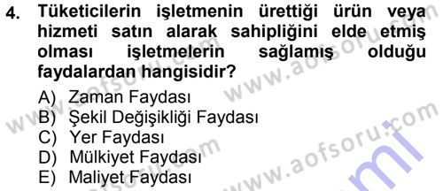 Genel İşletme Dersi Ara Sınavı Deneme Sınav Soruları 4. Soru