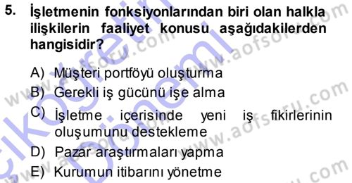 Genel İşletme Dersi 2014 - 2015 Yılı (Vize) Ara Sınav Soruları 5. Soru