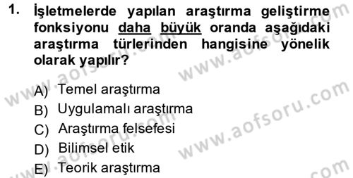 Genel İşletme Dersi 2014 - 2015 Yılı (Final) Dönem Sonu Sınav Soruları 1. Soru