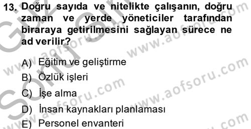 Genel İşletme Dersi 2014 - 2015 Yılı (Final) Dönem Sonu Sınav Soruları 13. Soru