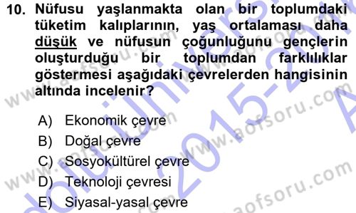 Genel İşletme Dersi 2015 - 2016 Yılı (Vize) Ara Sınav Soruları 10. Soru