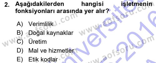 Genel İşletme Dersi Ara Sınavı Deneme Sınav Soruları 2. Soru