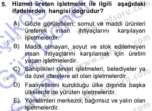 Genel İşletme Dersi Ara Sınavı Deneme Sınav Soruları 5. Soru