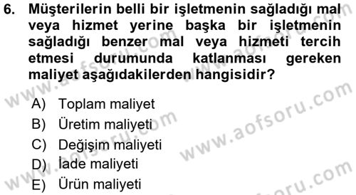 Genel İşletme Dersi 2015 - 2016 Yılı (Vize) Ara Sınav Soruları 6. Soru
