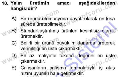 Genel İşletme Dersi 2015 - 2016 Yılı (Final) Dönem Sonu Sınav Soruları 10. Soru