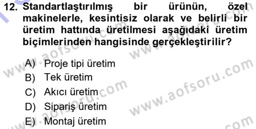 Genel İşletme Dersi 2015 - 2016 Yılı (Final) Dönem Sonu Sınav Soruları 12. Soru