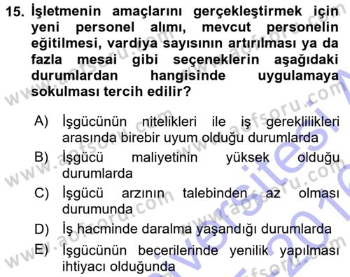 Genel İşletme Dersi 2015 - 2016 Yılı (Final) Dönem Sonu Sınav Soruları 15. Soru