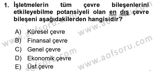 Genel İşletme Dersi 2015 - 2016 Yılı Tek Ders Sınav Soruları 1. Soru