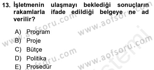 Genel İşletme Dersi 2015 - 2016 Yılı Tek Ders Sınav Soruları 13. Soru