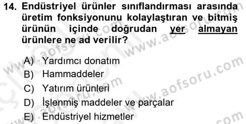 Genel İşletme Dersi 2015 - 2016 Yılı Tek Ders Sınav Soruları 14. Soru