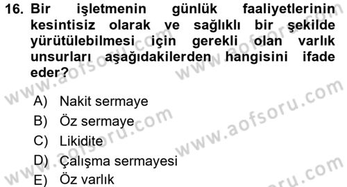 Genel İşletme Dersi 2015 - 2016 Yılı Tek Ders Sınav Soruları 16. Soru