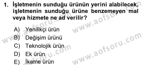Genel İşletme Dersi Ara Sınavı Deneme Sınav Soruları 1. Soru