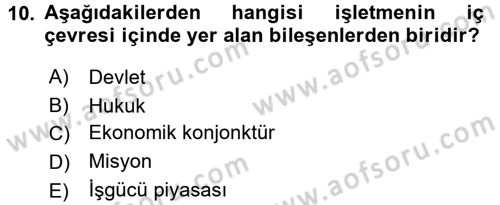 Genel İşletme Dersi 2016 - 2017 Yılı (Vize) Ara Sınav Soruları 10. Soru