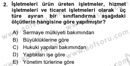Genel İşletme Dersi 2016 - 2017 Yılı (Vize) Ara Sınav Soruları 2. Soru