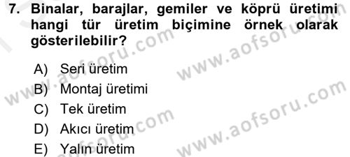 Genel İşletme Dersi 2016 - 2017 Yılı (Final) Dönem Sonu Sınav Soruları 7. Soru
