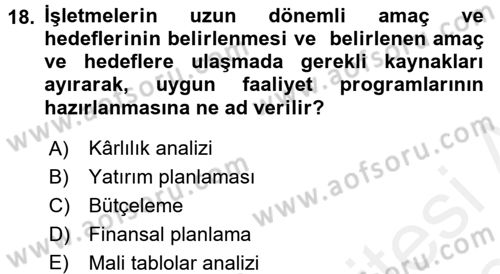 Genel İşletme Dersi 2017 - 2018 Yılı (Final) Dönem Sonu Sınav Soruları 18. Soru