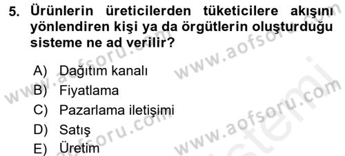 Genel İşletme Dersi 2017 - 2018 Yılı (Final) Dönem Sonu Sınav Soruları 5. Soru