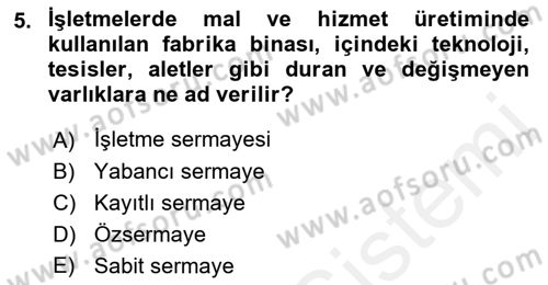 Genel İşletme Dersi 2018 - 2019 Yılı (Vize) Ara Sınav Soruları 5. Soru