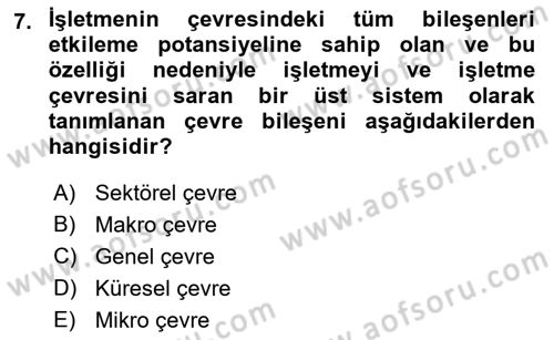 Genel İşletme Dersi 2018 - 2019 Yılı (Vize) Ara Sınav Soruları 7. Soru
