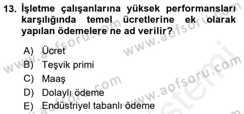 Genel İşletme Dersi 2018 - 2019 Yılı (Final) Dönem Sonu Sınav Soruları 13. Soru