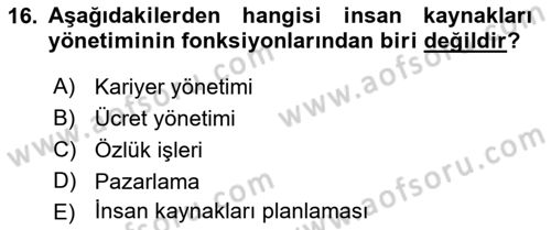 Genel İşletme Dersi 2018 - 2019 Yılı (Final) Dönem Sonu Sınav Soruları 16. Soru