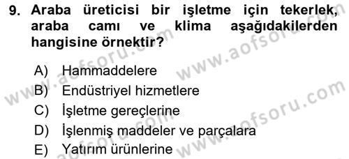 Genel İşletme Dersi 2018 - 2019 Yılı (Final) Dönem Sonu Sınav Soruları 9. Soru