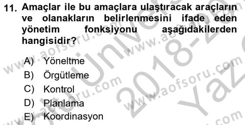 Genel İşletme Dersi 2018 - 2019 Yılı Yaz Okulu Sınav Soruları 11. Soru