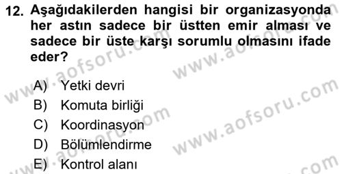 Genel İşletme Dersi 2018 - 2019 Yılı Yaz Okulu Sınavı 12. Soru