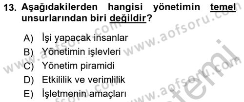 Genel İşletme Dersi 2018 - 2019 Yılı Yaz Okulu Sınav Soruları 13. Soru