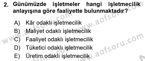 Genel İşletme Dersi 2018 - 2019 Yılı Yaz Okulu Sınav Soruları 2. Soru