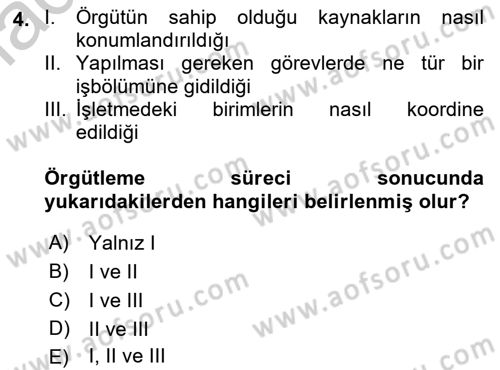 Genel İşletme Dersi 2018 - 2019 Yılı Yaz Okulu Sınav Soruları 4. Soru