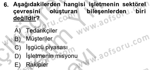 Genel İşletme Dersi 2018 - 2019 Yılı Yaz Okulu Sınavı 6. Soru