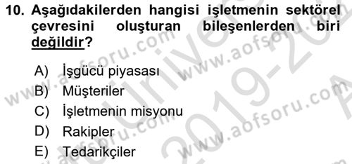 Genel İşletme Dersi 2019 - 2020 Yılı (Vize) Ara Sınav Soruları 10. Soru