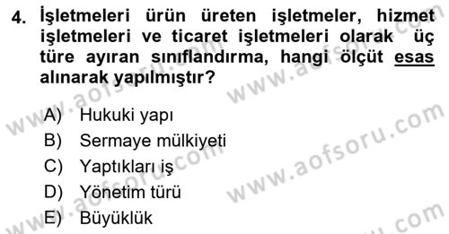 Genel İşletme Dersi Ara Sınavı Deneme Sınav Soruları 4. Soru