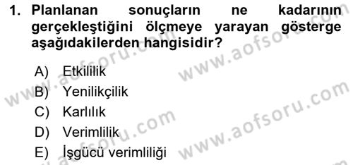 Genel İşletme Dersi 2020 - 2021 Yılı Yaz Okulu Sınav Soruları 1. Soru