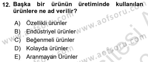 Genel İşletme Dersi 2020 - 2021 Yılı Yaz Okulu Sınav Soruları 12. Soru