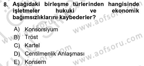 Genel İşletme Dersi 2020 - 2021 Yılı Yaz Okulu Sınav Soruları 8. Soru