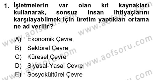 Genel İşletme Dersi Ara Sınavı Deneme Sınav Soruları 1. Soru