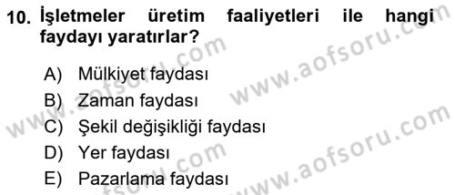 Genel İşletme Dersi 2021 - 2022 Yılı (Vize) Ara Sınav Soruları 10. Soru