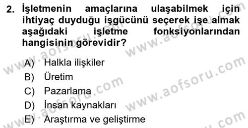 Genel İşletme Dersi 2021 - 2022 Yılı (Vize) Ara Sınav Soruları 2. Soru