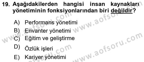 Genel İşletme Dersi 2021 - 2022 Yılı Yaz Okulu Sınav Soruları 19. Soru