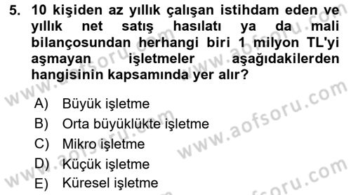 Genel İşletme Dersi 2021 - 2022 Yılı Yaz Okulu Sınav Soruları 5. Soru