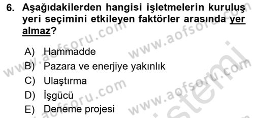 Genel İşletme Dersi 2021 - 2022 Yılı Yaz Okulu Sınav Soruları 6. Soru