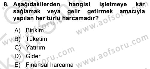 Genel İşletme Dersi 2021 - 2022 Yılı Yaz Okulu Sınav Soruları 8. Soru