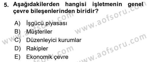 Genel İşletme Dersi Ara Sınavı Deneme Sınav Soruları 5. Soru