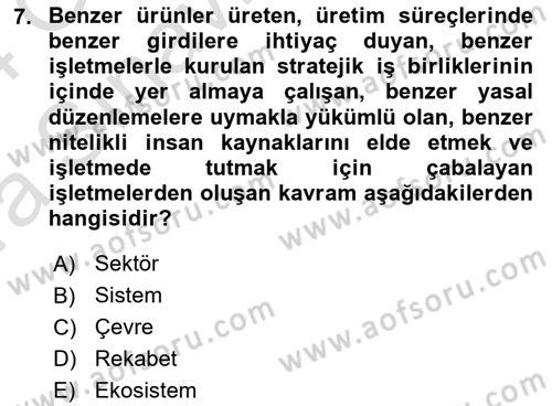 Genel İşletme Dersi Ara Sınavı Deneme Sınav Soruları 7. Soru